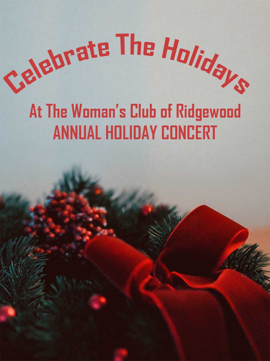 Celebrate The Holidays With The Woman's Club of Ridgewood